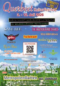 Querbeet Kulturfestival 2026 - Gelsenkirchen Rotthausen, Metropolengarten auf Dahlbusch Querbeet
Kulturfestival 2026 - Gelsenkirchen Rotthausen, Metropolengarten auf Dahlbusch